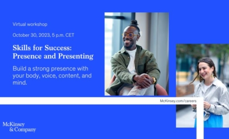 Skills for Success – Presence and Presenting: Virtual Workshop with McKinsey Global Services /Oct 30, 2023/