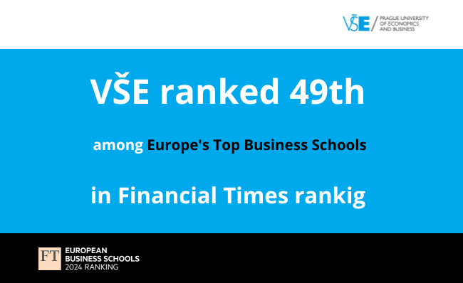 Financial Times: Prague University of Economics and Business is 49th in this year’s list of Europe’s best business schools