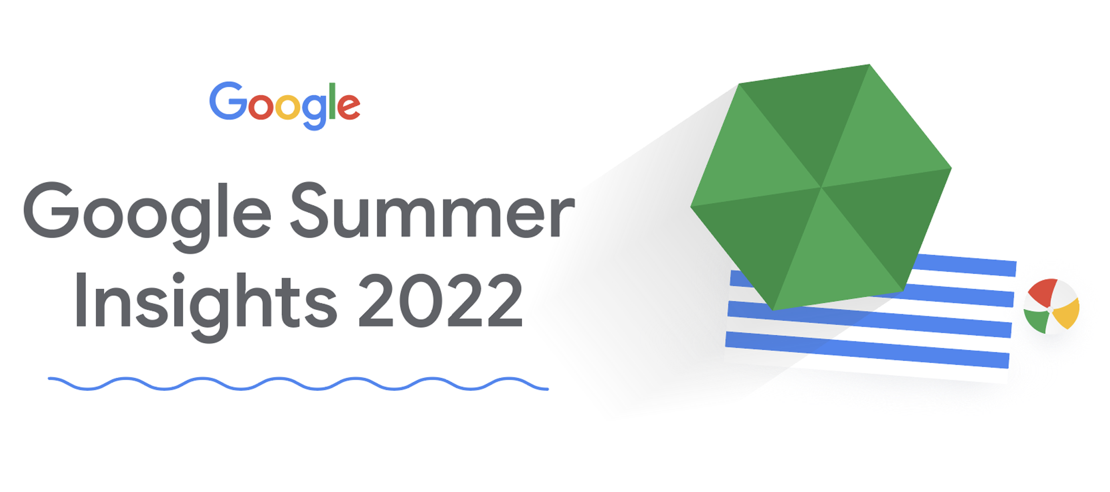 Register for Google Summer Insights 2022 CEMS International