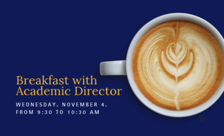 Join Us for the Breakfast with the Acadmic Director