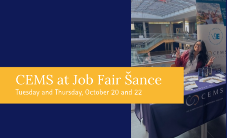 Meet CEMS students at Job Fair ŠANCE /October 20&22/