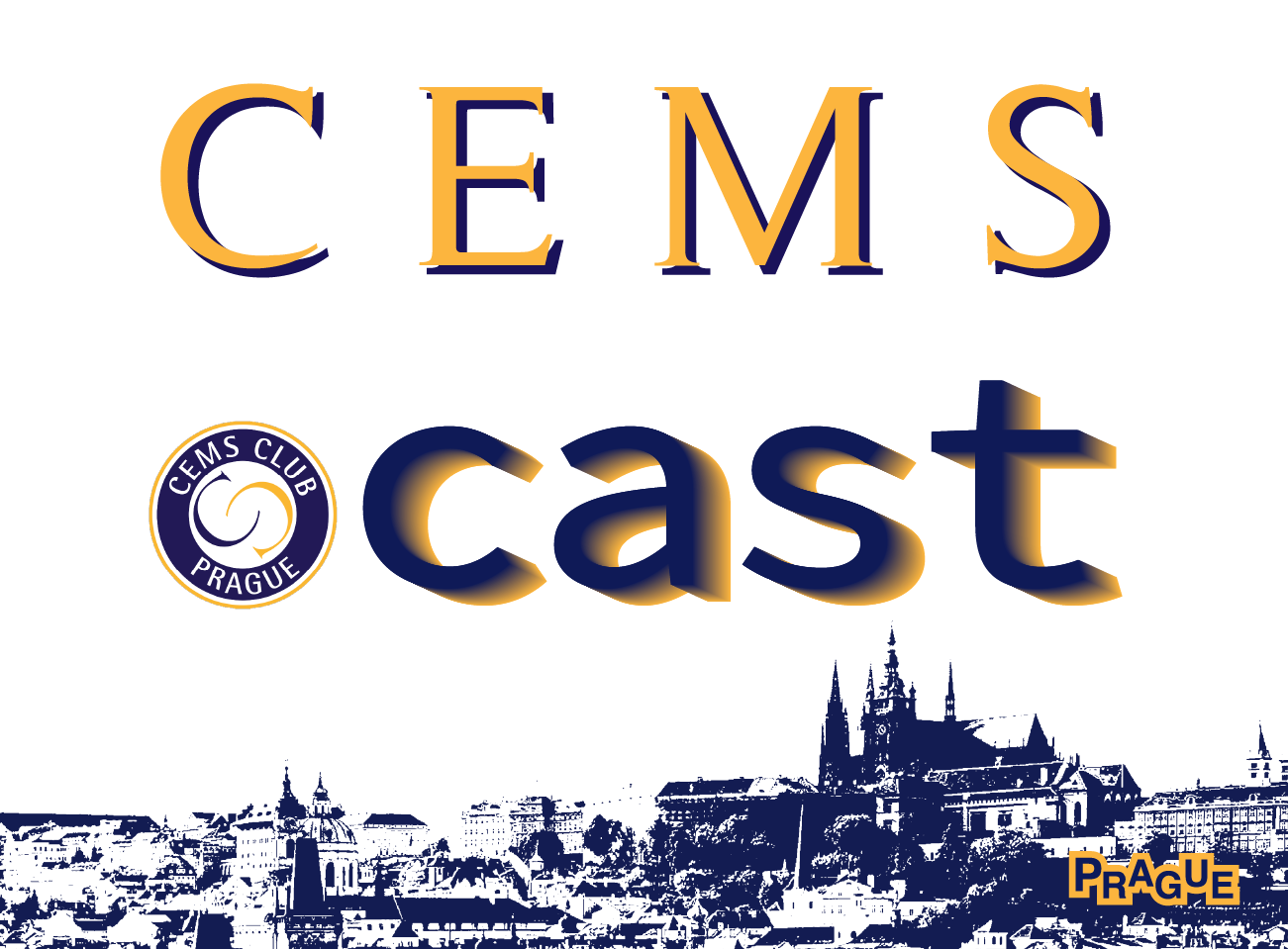 Welcome to CEMScast: A Podcast by CEMS Club Prague