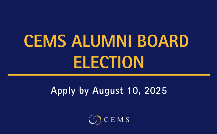 CEMS Alumni Board Elections /Join CEMS Alumni Association – Apply by August 10, 2025/